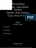 Web Academy Subject: Agricultural Science Teacher: Sven Anthony Class: 4 & 5 Form