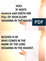 Holy, Holy, Holy Lord God of Hosts Heaven and Earth Are Full of Your Glory Hosanna in The Highest
