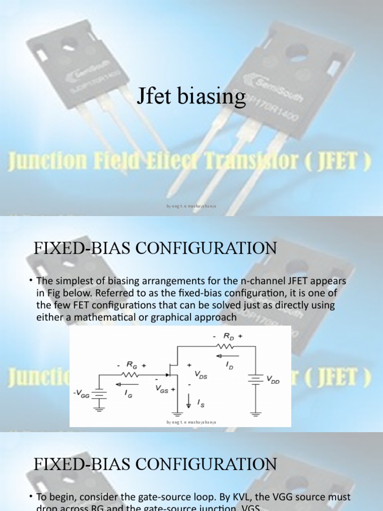 Jfet Biasing by Eng T. e Mashayahanya PDF Field Effect Transistor
