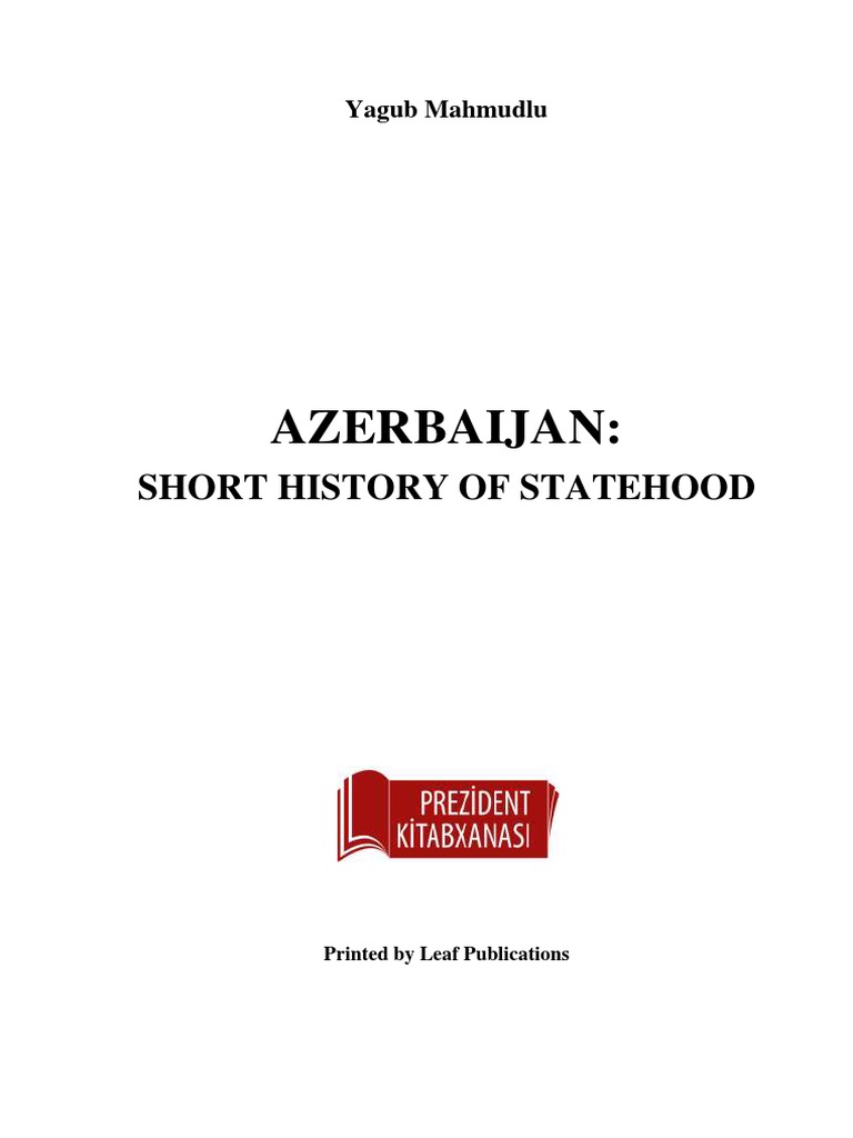 Azerbaijan Short History Of Statehood Pdf Azerbaijan Cyrus The