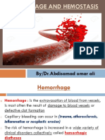 Hemorrhage and Hemostasis: By/Dr - Abdisamad Omar Ali