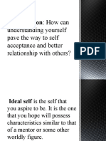 Big Question: How Can: Understanding Yourself Pave The Way To Self Acceptance and Better Relationship With Others?