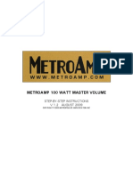 Metroamp 100 Watt Master Volume: Step-By-Step Instructions V 1.2 AUGUST 2009