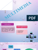 Multimedia: concepto, características, tipos de información y usos