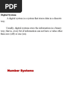 Digital System:: A Digital System Is A System That Stores Data in A Discrete Way