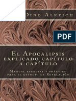El Apocalipsis explicado capítulo a capítulo_ Manual esencial y práctico para el estudio de Revelación (Spanish Edition).pdf