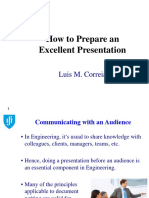 How To Prepare An Excellent Presentation: Luis M. Correia