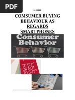 Comsumer Buying Behaviour As Regards Smartphones: 01. TITLE