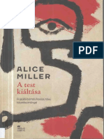 Alice Miller - A Test Kiáltása
