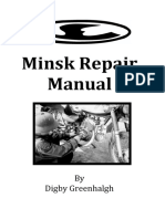 Minsk Repair Manual: by Digby Greenhalgh