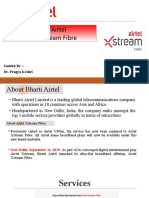 Bharti Airtel Airtel Xstream Fibre: Guided By:-Dr. Pragya Keshri Submitted By: - Deshna Kochar Mba (Apr) 3 Sem