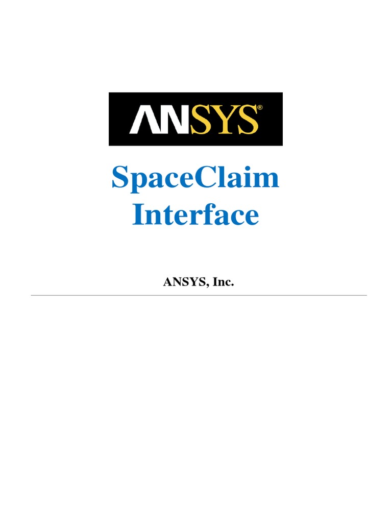 SpaceClaim Interface Manual for ANSYS Motion | PDF | Computer Aided ...
