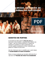 Arruda, R. K. A Ruptura No Brasil Nos Anos 40 Os Anos 60 e A Geração Posterior