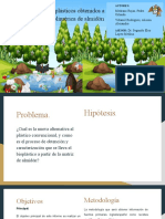 Obtención y Caracterización de Bioplásticos A Partir de Una Matriz Polimérica de Almidón