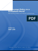 (Routledge - GARNET Series) Zaki Laïdi - Eu Foreign Policy in A Globalized World - Normative Power and Social Preferences-Routledge (2008)