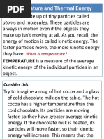 Temperature and Thermal Energy: Matter Is Made Up of Tiny Particles Called