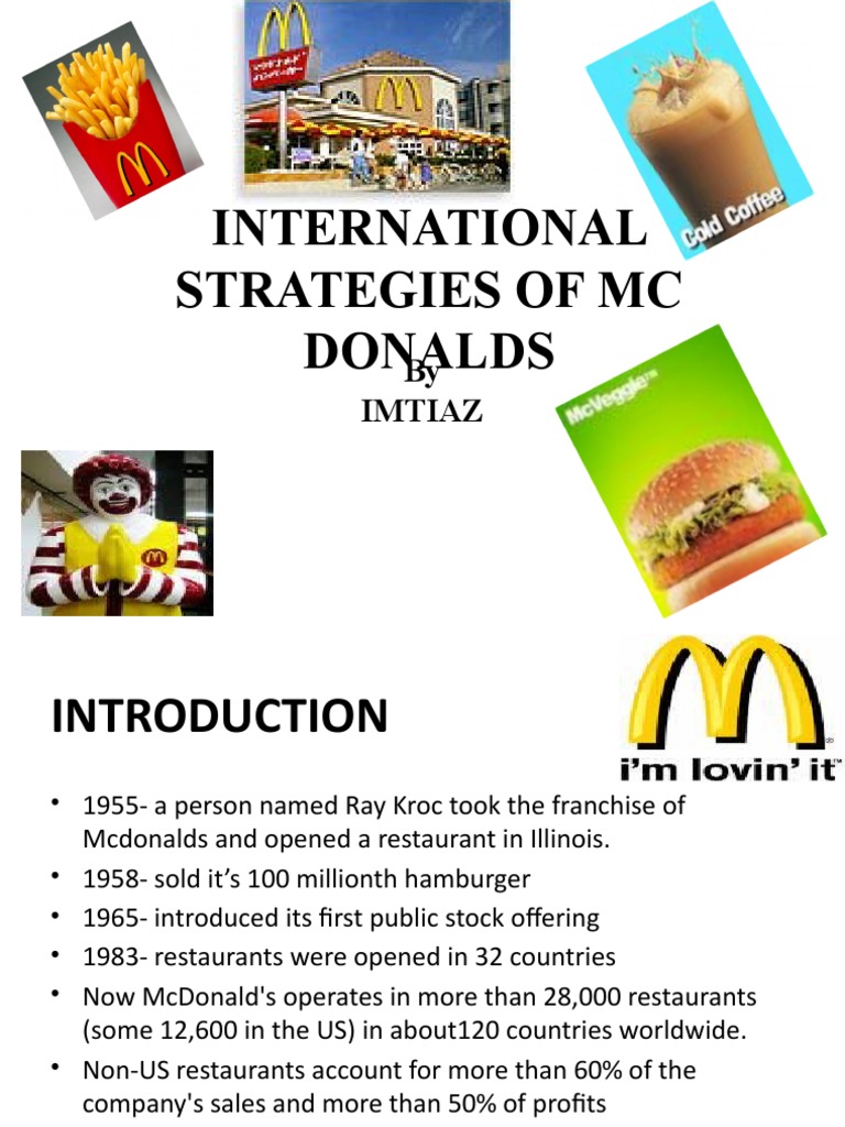 International Strategies of MC Donalds: by Imtiaz | PDF | Mc Donald's ...