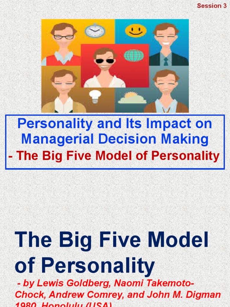 Session 3 Personality Its Impact On Managerial Decision - The Big Five ...