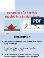 Dynamics Particle Straight Line