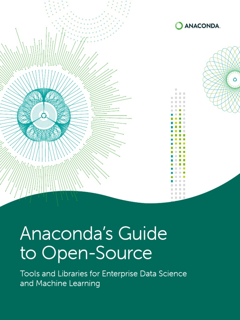 Anaconda's Guide To Open-Source: Tools and Libraries For Enterprise