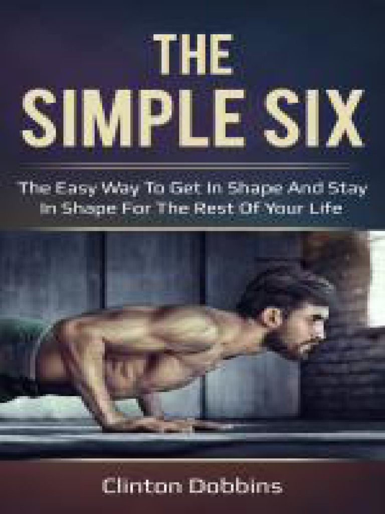 The Easy Way To Get in Shape and Stay in Shape For The Rest of Your ...