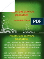 Premature Cervical Dilatation