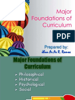 Major Foundations of Curriculum: Jhun Ar Ar R. Ramos