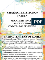 Characteristics of Family: Mrs - Neethu Vincent Asst Professor KVM College of Nursing