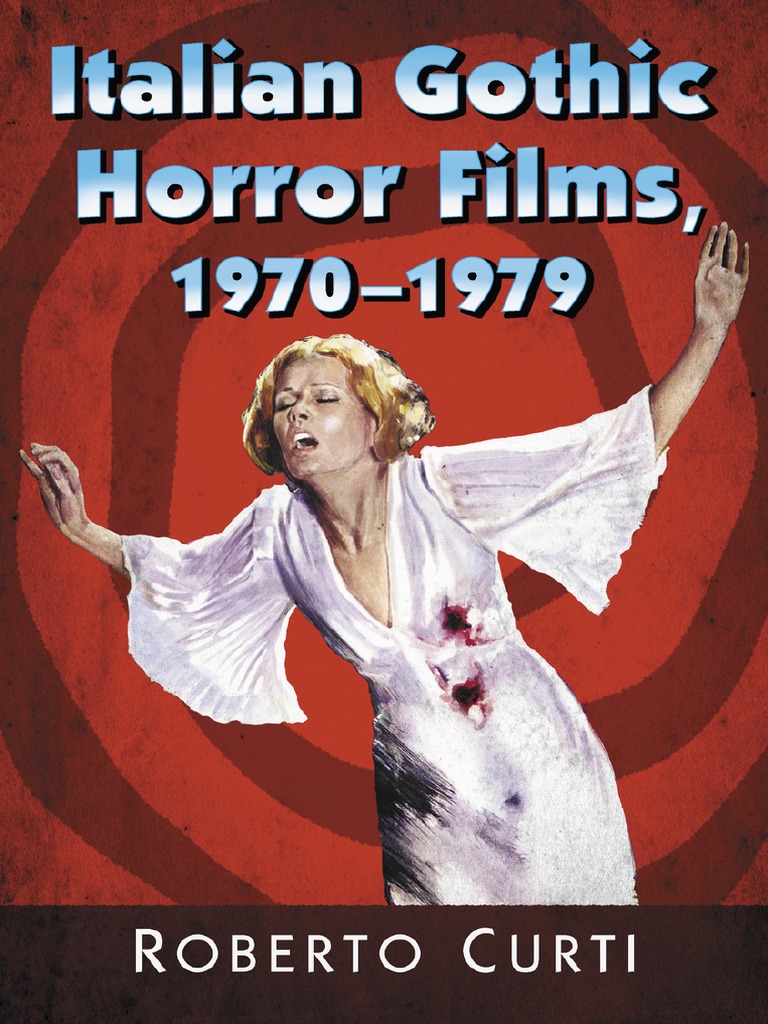 Italian Gothic Horror Films 1970 1979