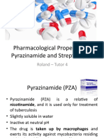 Pharmacological Properties of Pyrazinamide, (Streptomycin)