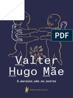 O Paraíso São Os Outros by Valter Hugo Mãe