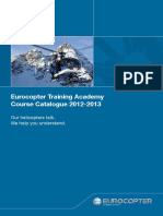 Eurocopter Training Academy Course Catalogue 2012-2013: Our Helicopters Talk. We Help You Understand