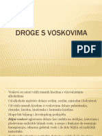 DROGE S VOSKOVIMA