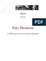 Thomson Eric - Le Hitler que nous avons aimé et pourquoi