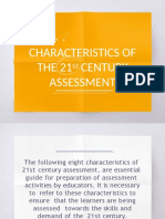 Characteristics of THE 21 Century Assessment