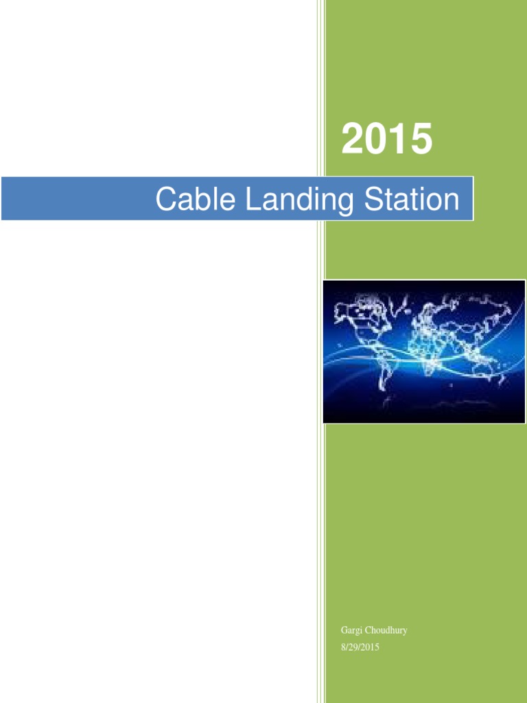 Optical Submarine Cables A Guide to Cable Landing Stations, Cable