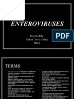 Enteroviruses: Presented By: Andrea Dora J. Ortaliz MD-2