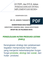 Kebijakan PHPL Dan SVLK DLM REDD+