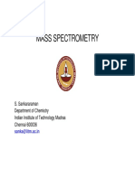 Mass Spectrometry: S. Sankararaman Department of Chemistry Indian Institute of Technology Madras Chennai 600036