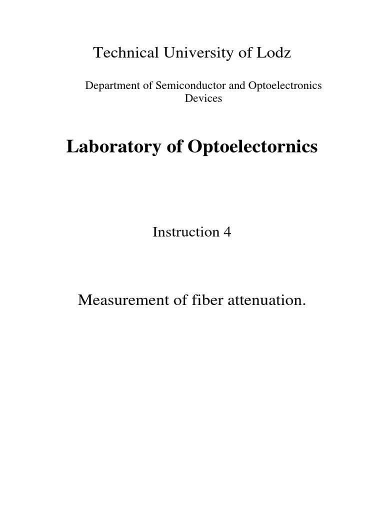 Measurement of Optical Fiber Attenuation An Instruction on Quantifying