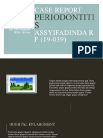 Case Report Assyifadinda R F (19-039) : Periodontiti S