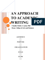 An Approach To Academic Writing: Claudia Odette J. Ayala, PHD Dean, College of Arts and Sciences