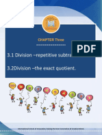 3.1 Division - Repetitive Subtraction 3.2division - The Exact Quotient