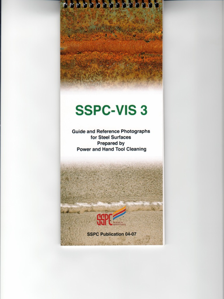 SSPCVIS 3Guide and Reference Photographs For Steel Surfaces Prepared by Power and Hand Tool