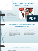 Procedimiento de Importacion para El Consumo