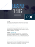 The Ideal Pitch: (10 SLIDES)