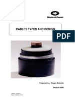 Cables Types and Design: Prepared By: Roger Nicholls August 2006