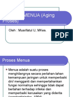 PROSES MENUA (Aging Proses)