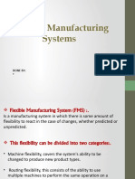 Flexible Manufacturing Systems: Done By:.