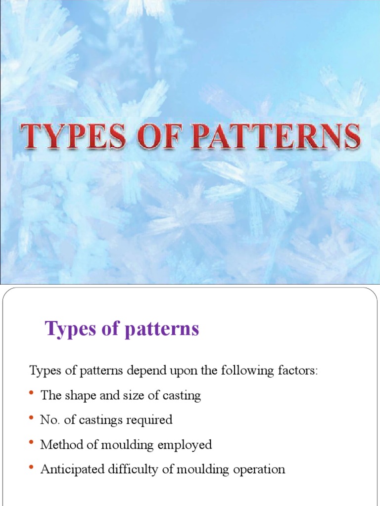 Types of Casting Patterns Explained | PDF | Casting (Metalworking ...